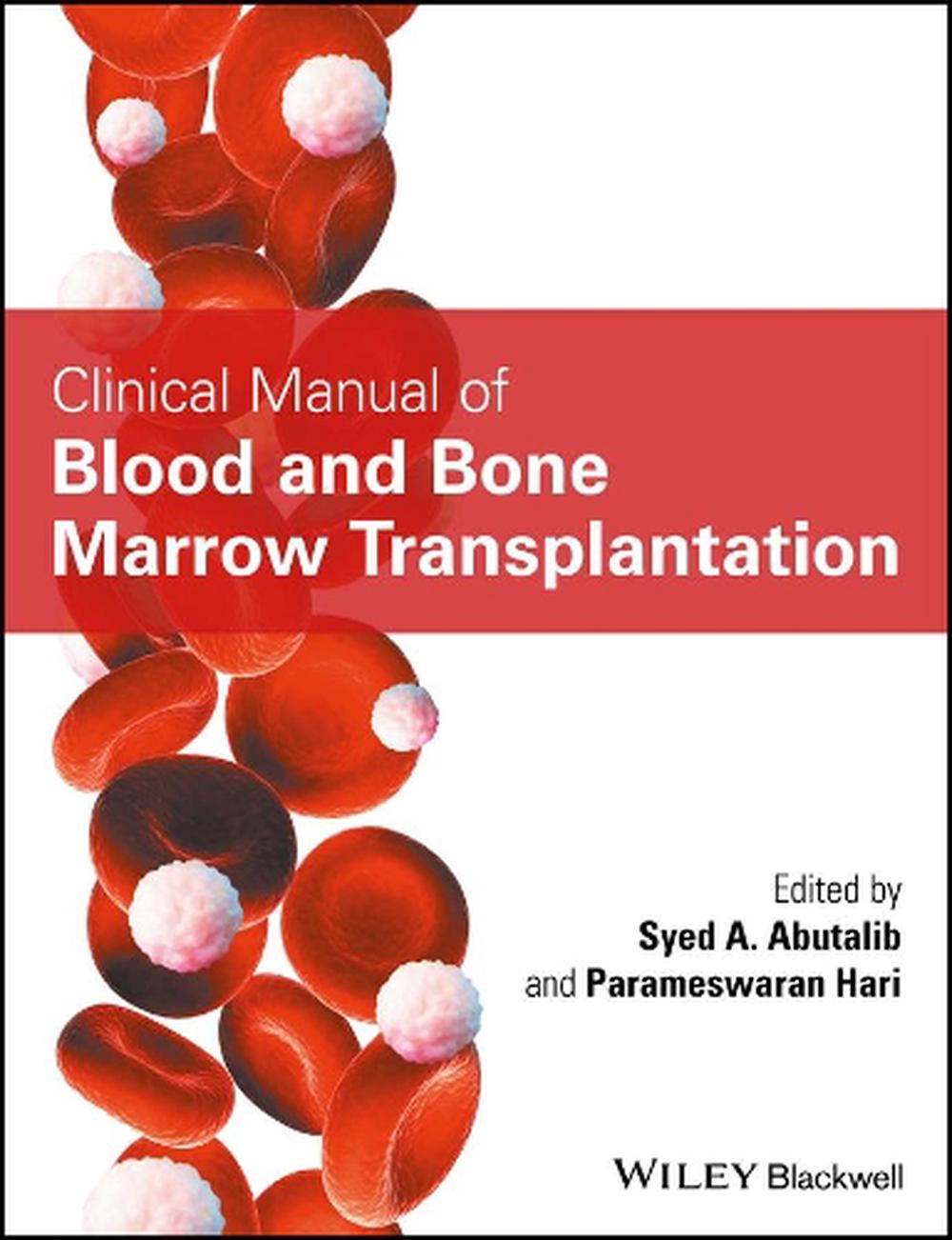 Clinical Manual of Blood and Bone Marrow Transplantation, 9781119095453