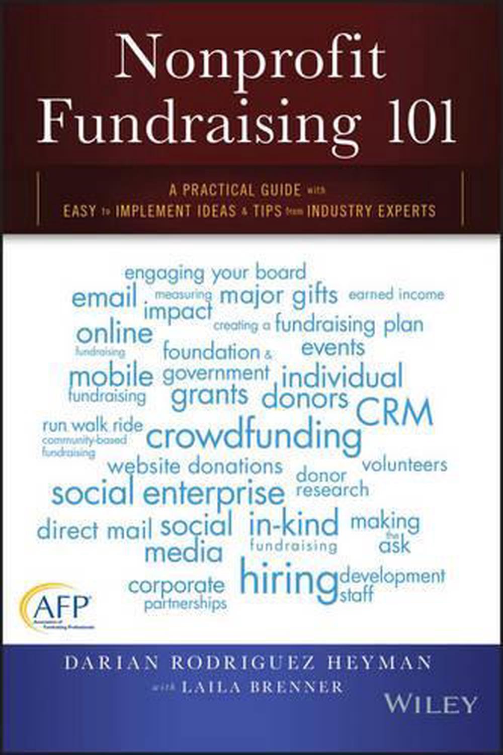 Nonprofit Fundraising 101, 9781119100461