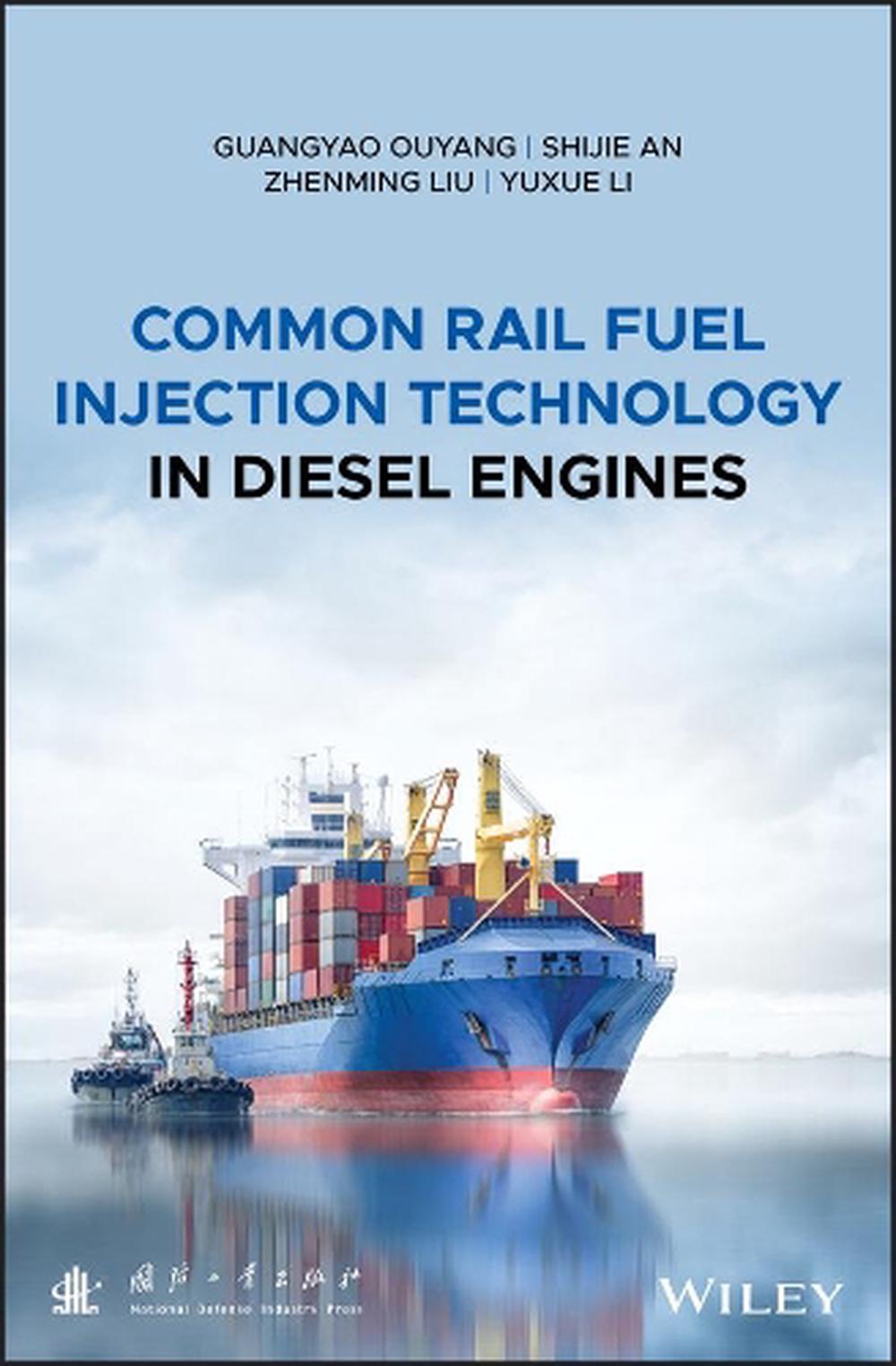 Common Rail Fuel Injection Technology in Diesel Engines, 9781119107231