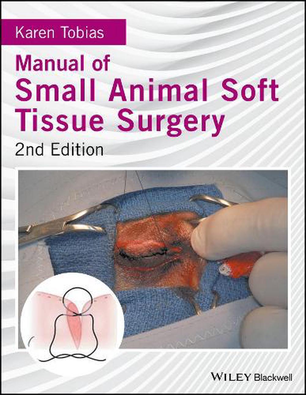 Manual of Small Animal Soft Tissue Surgery, 9781119117247
