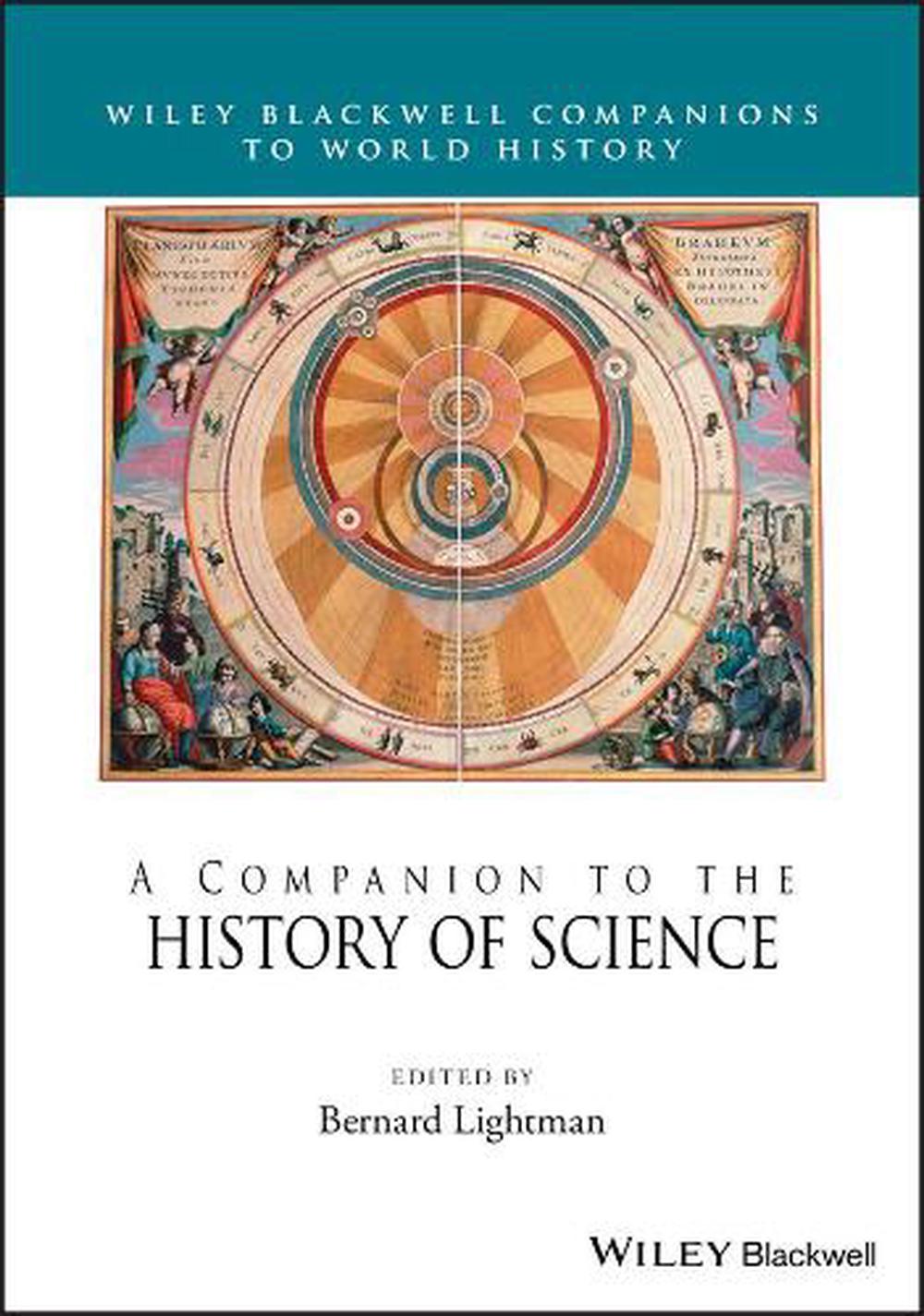 A Companion to the History of Science, 9781119121145