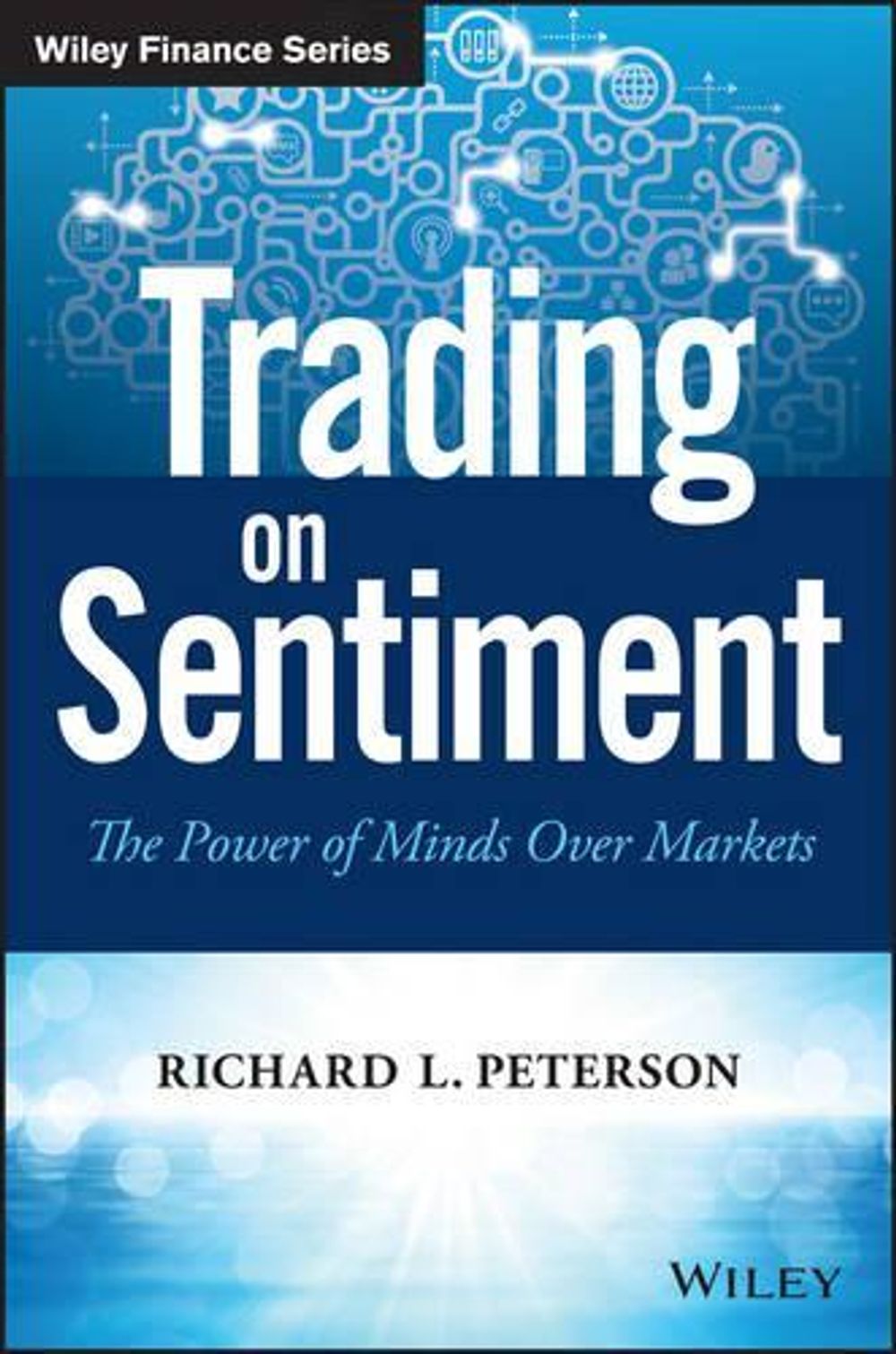 Trading on Sentiment by Richard L. Peterson - ISBN: 9781119122760