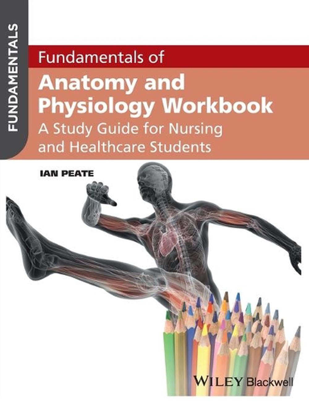 Fundamentals of Anatomy and Physiology Workbook, 9781119130093