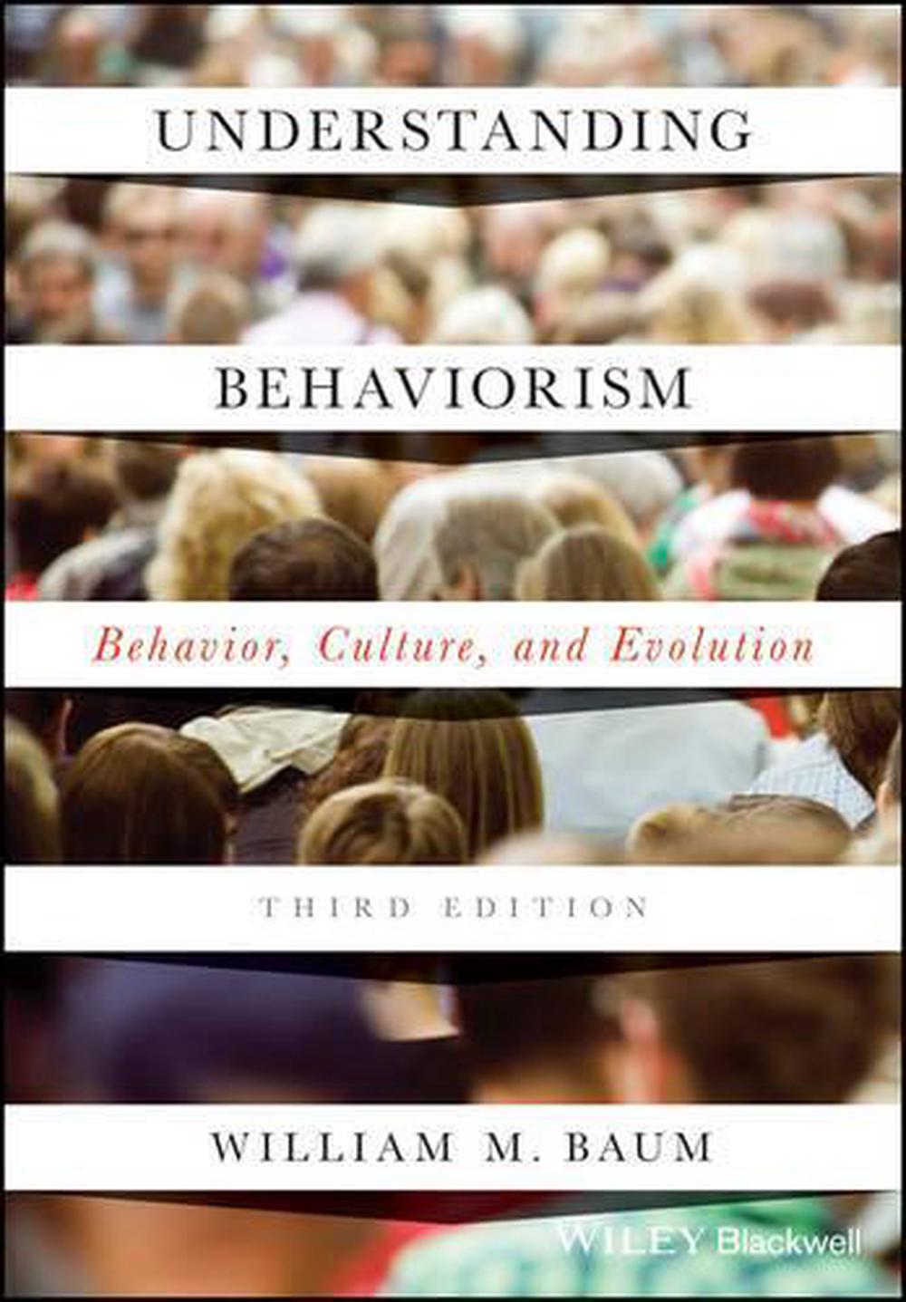 Understanding Behaviorism, 3rd Edition by William M. Baum - ISBN: 9781119143642