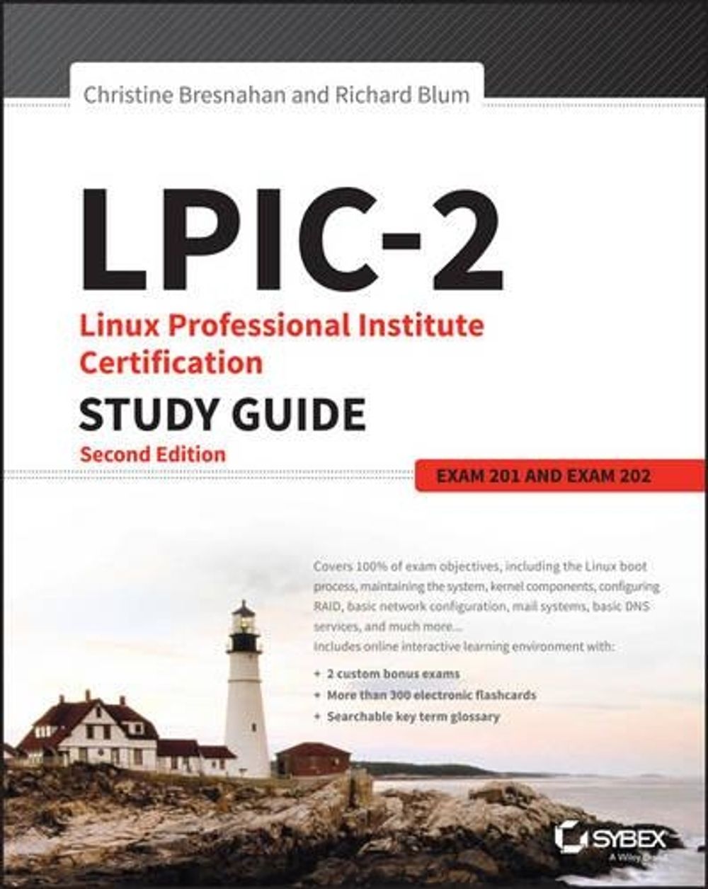 LPIC-2: Linux Professional Institute Certification Study Guide, 2nd Edition by Christine Bresnahan - ISBN: 9781119150794
