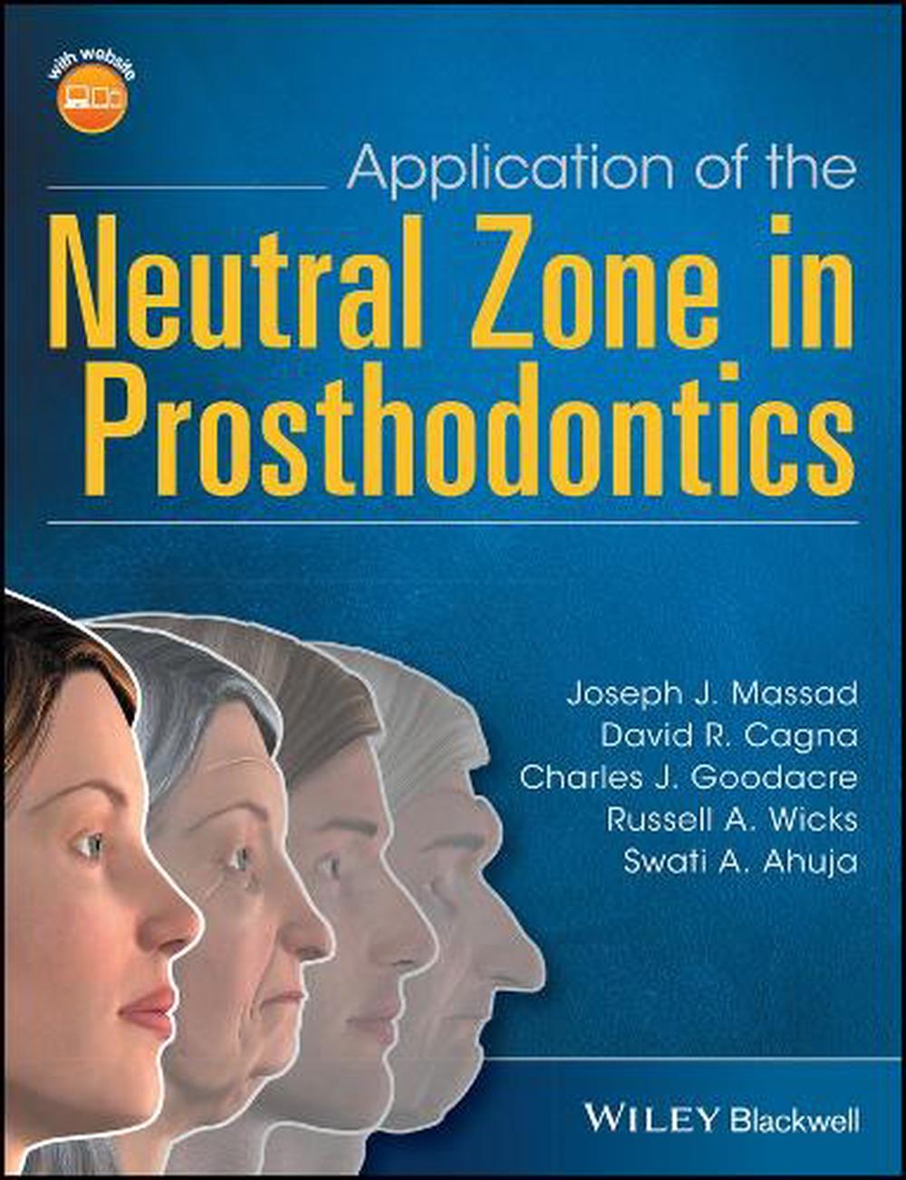 Application of the Neutral Zone in Prosthodontics by Jj Massad