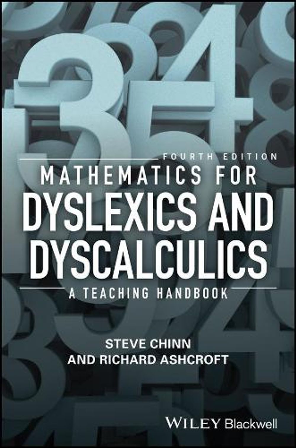 Mathematics for Dyslexics and Dyscalculics, 4th Edition by Steve Chinn ...
