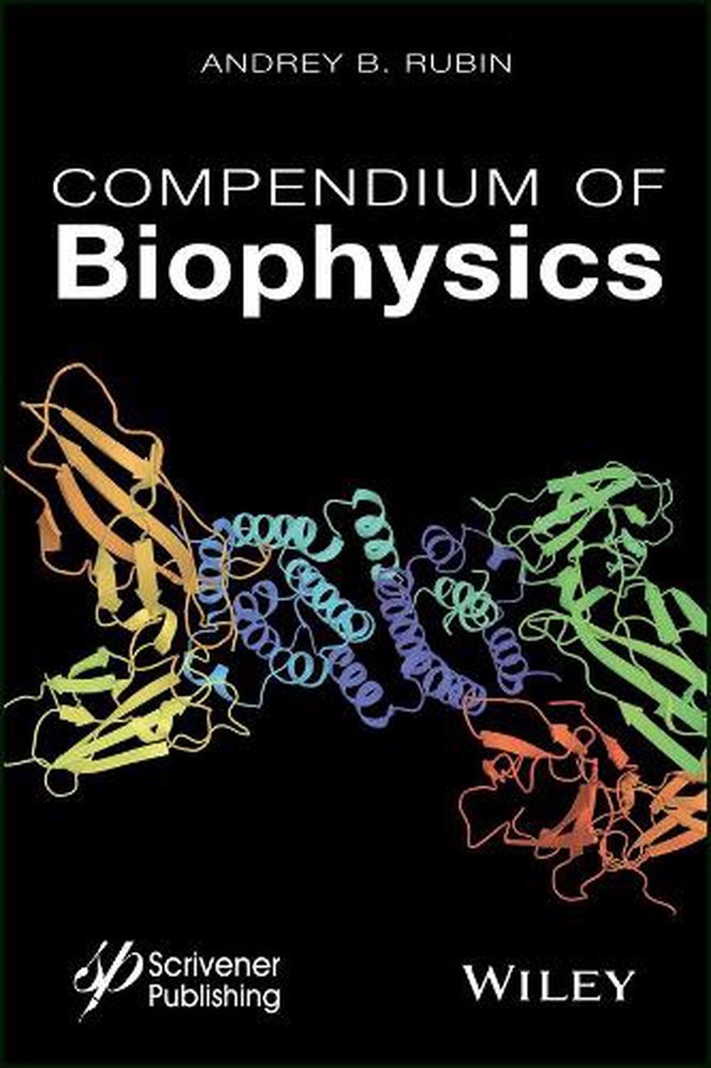 Compendium of Biophysics, 9781119160250
