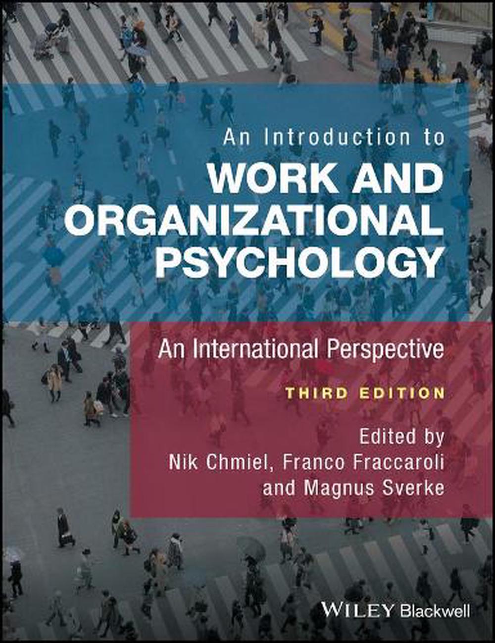 An Introduction to Work and Organizational Psychology, 3rd Edition by Franco Fraccaroli - ISBN: 9781119168027