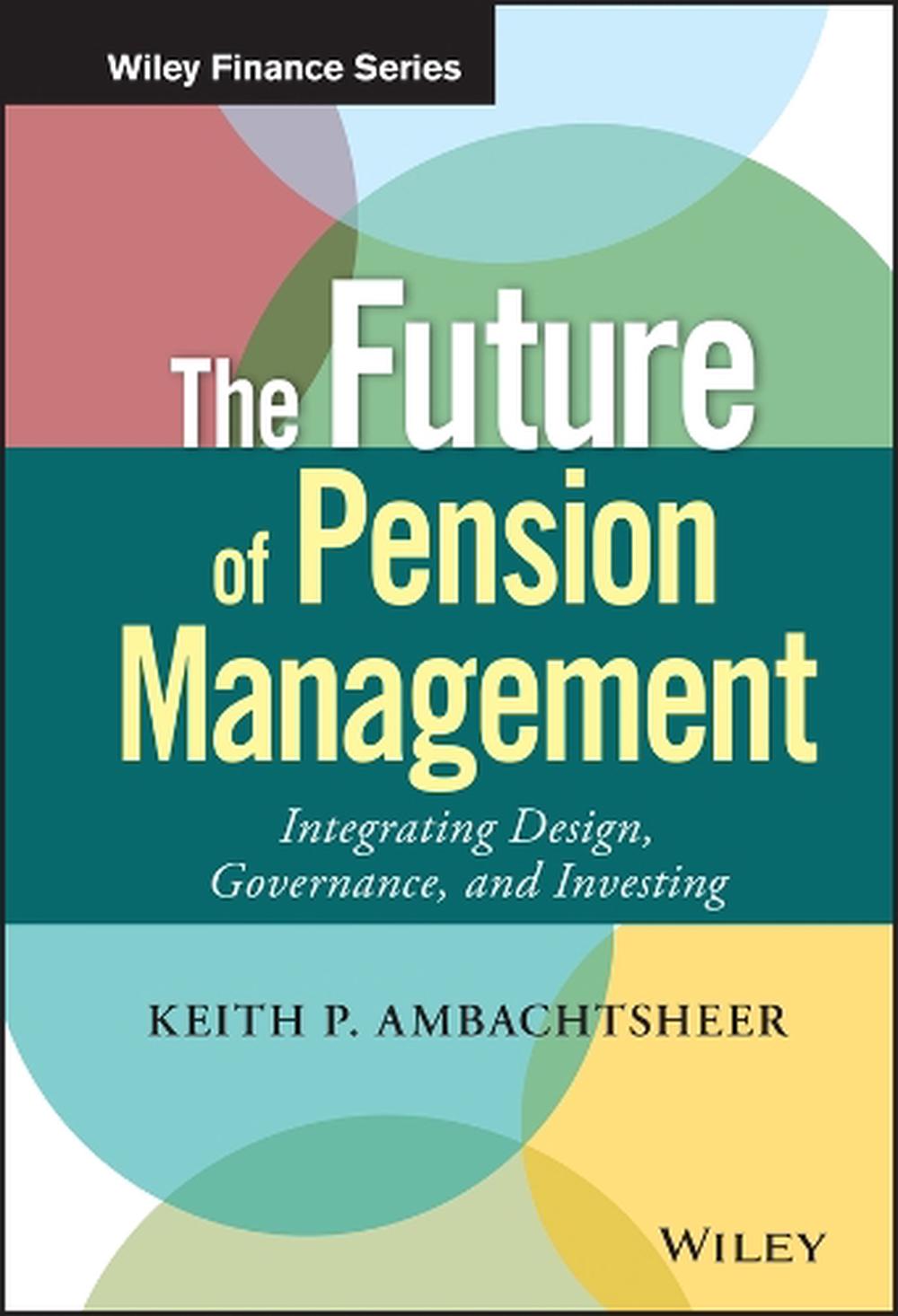 The Future of Pension Management, 9781119191032