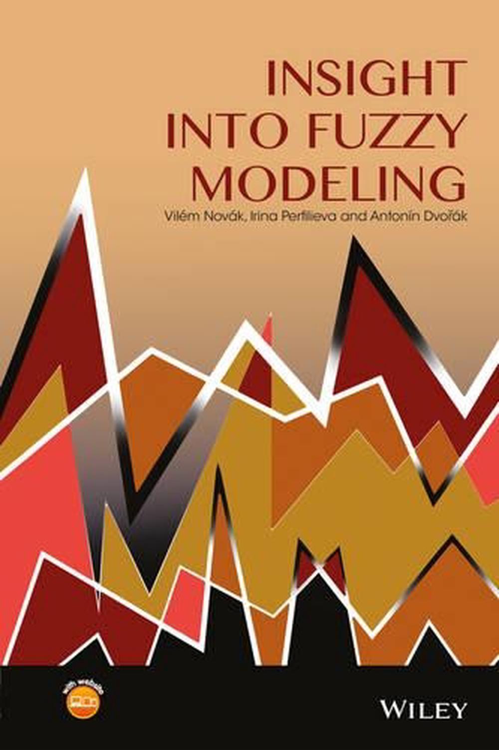 Insight into Fuzzy Modeling, 9781119193180