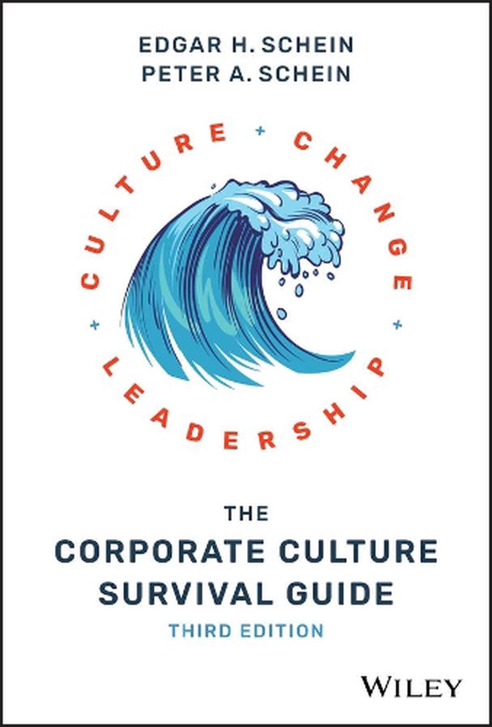 The Corporate Culture Survival Guide, 3rd Edition, 9781119212287