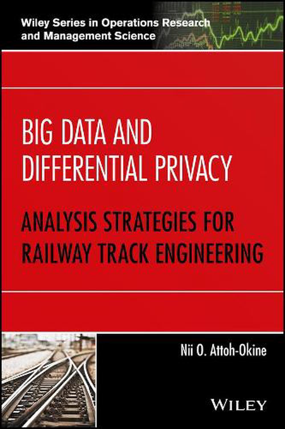 Big Data and Differential Privacy, 9781119229049