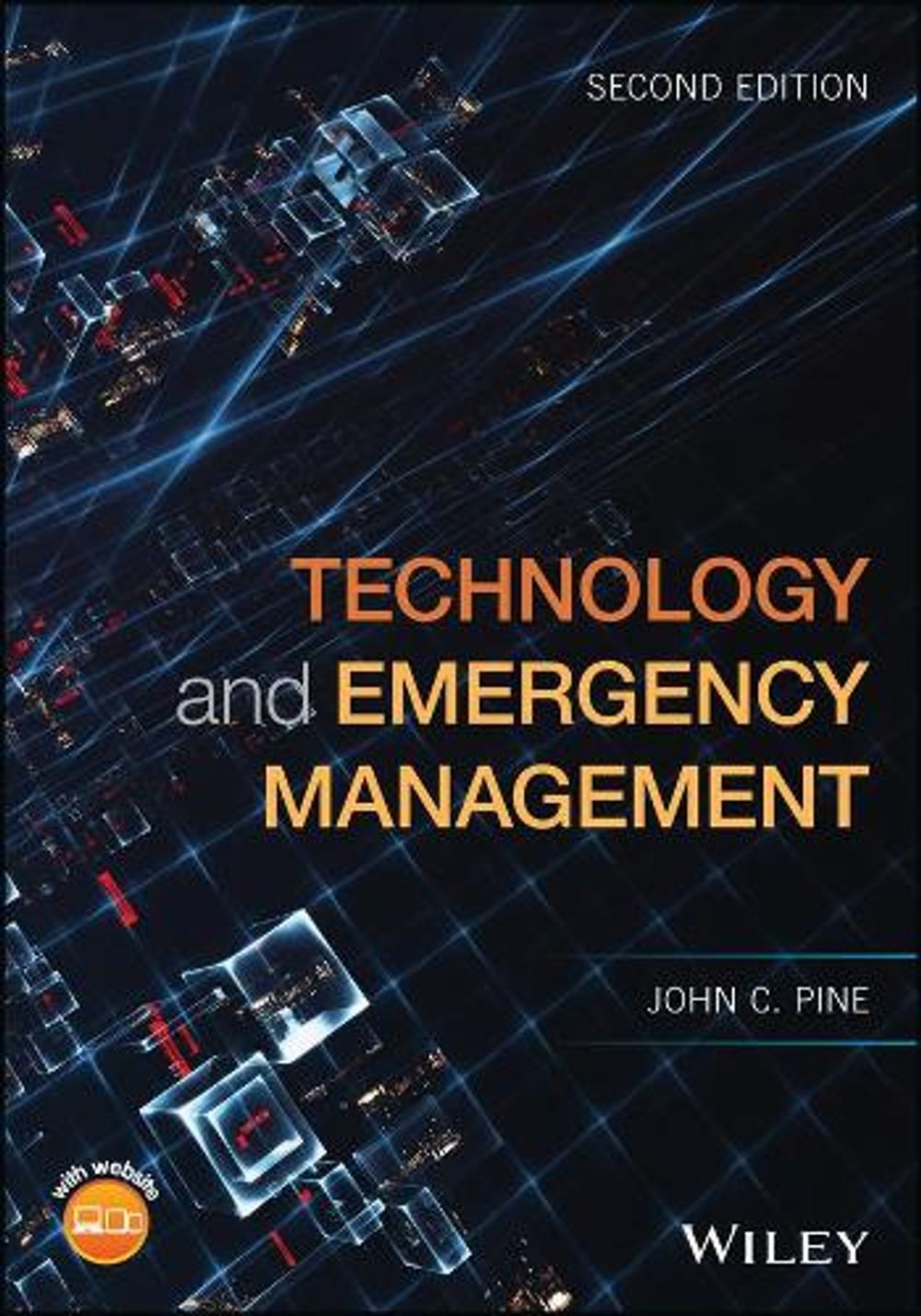 Technology and Emergency Management, 2nd Edition by John C. Pine - ISBN: 9781119234081