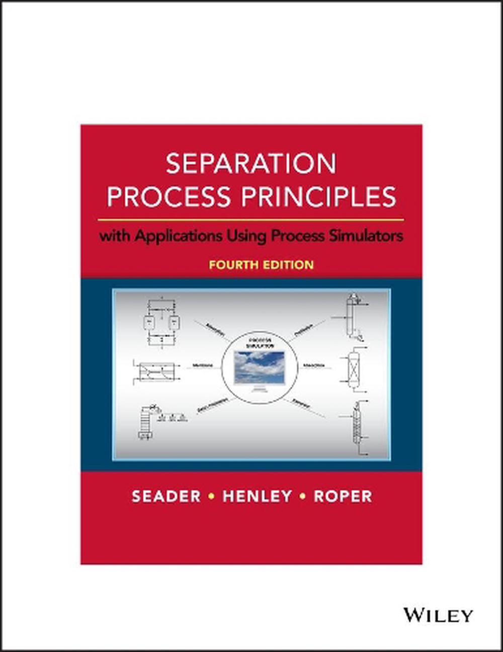 Separation Process Principles, 4th Edition, 9781119239598