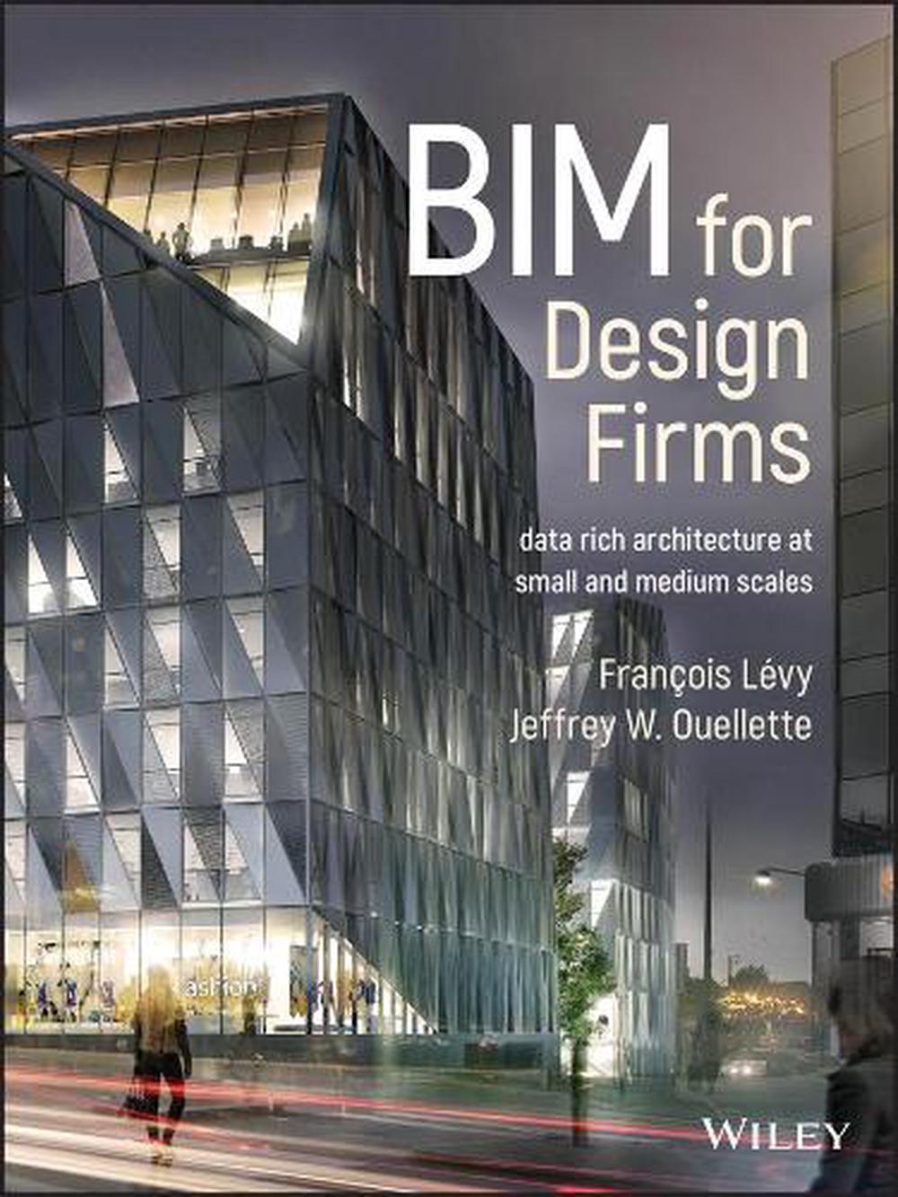 BIM for Design Firms, 9781119252801