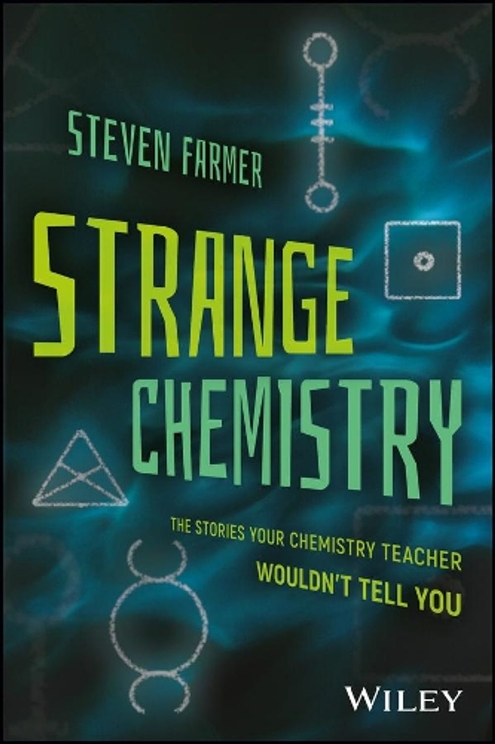 Strange Chemistry by Steven Farmer - ISBN: 9781119265269
