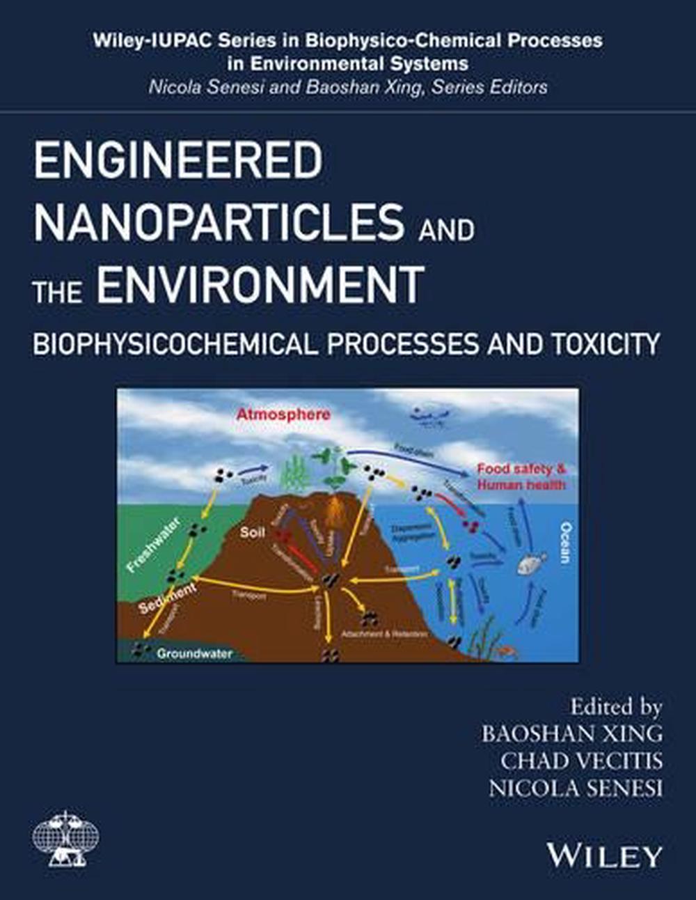 Engineered Nanoparticles and the Environment, 9781119275824