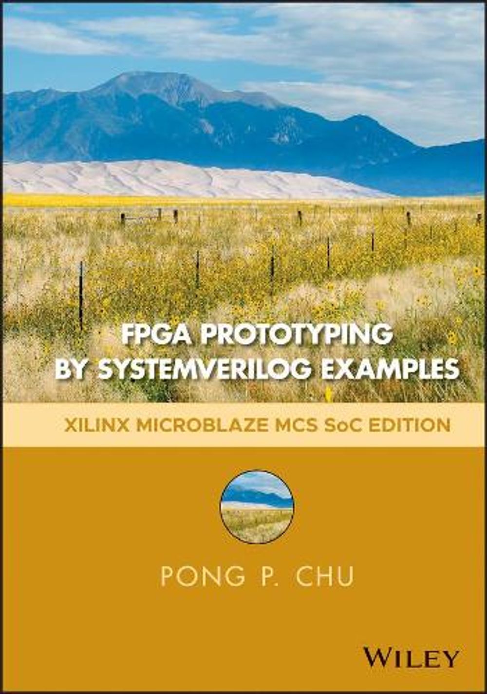 FPGA Prototyping by SystemVerilog Examples, 2nd Edition by Pong P. Chu - ISBN: 9781119282662