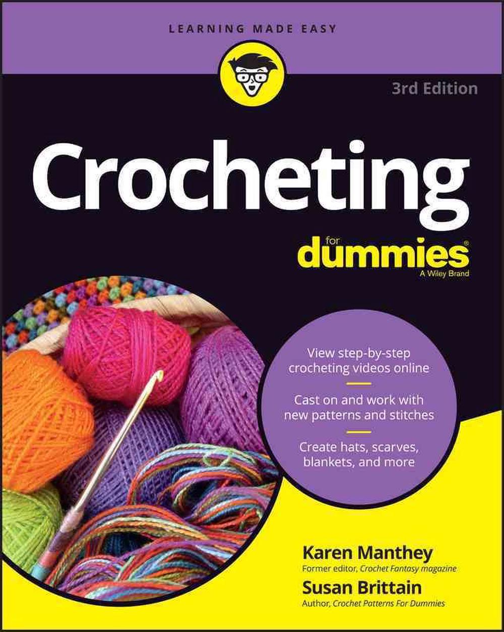 Crocheting For Dummies With Online Videos, 3rd Edition, 9781119287117