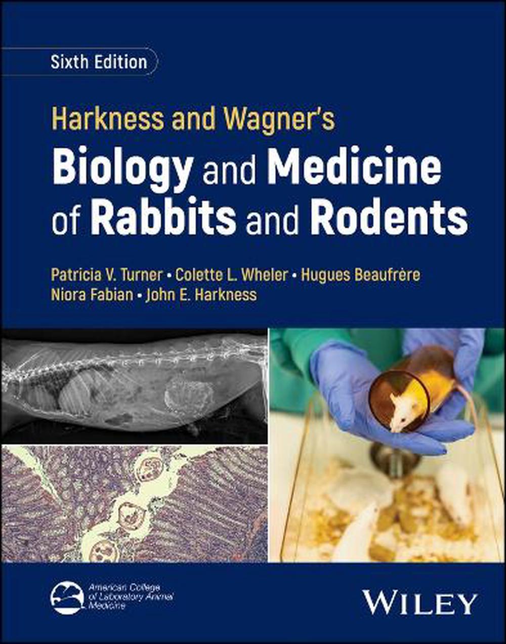Harkness and Wagner's Biology and Medicine of Rabbits and Rodents, 9781119290476