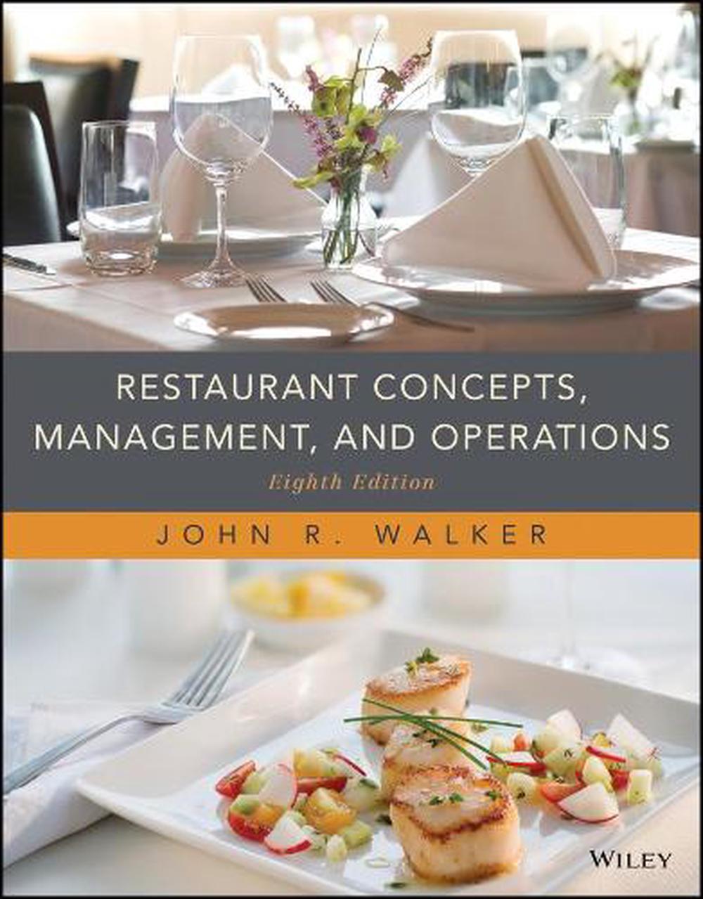 Restaurant Concepts, Management, and Operations, 9781119326106