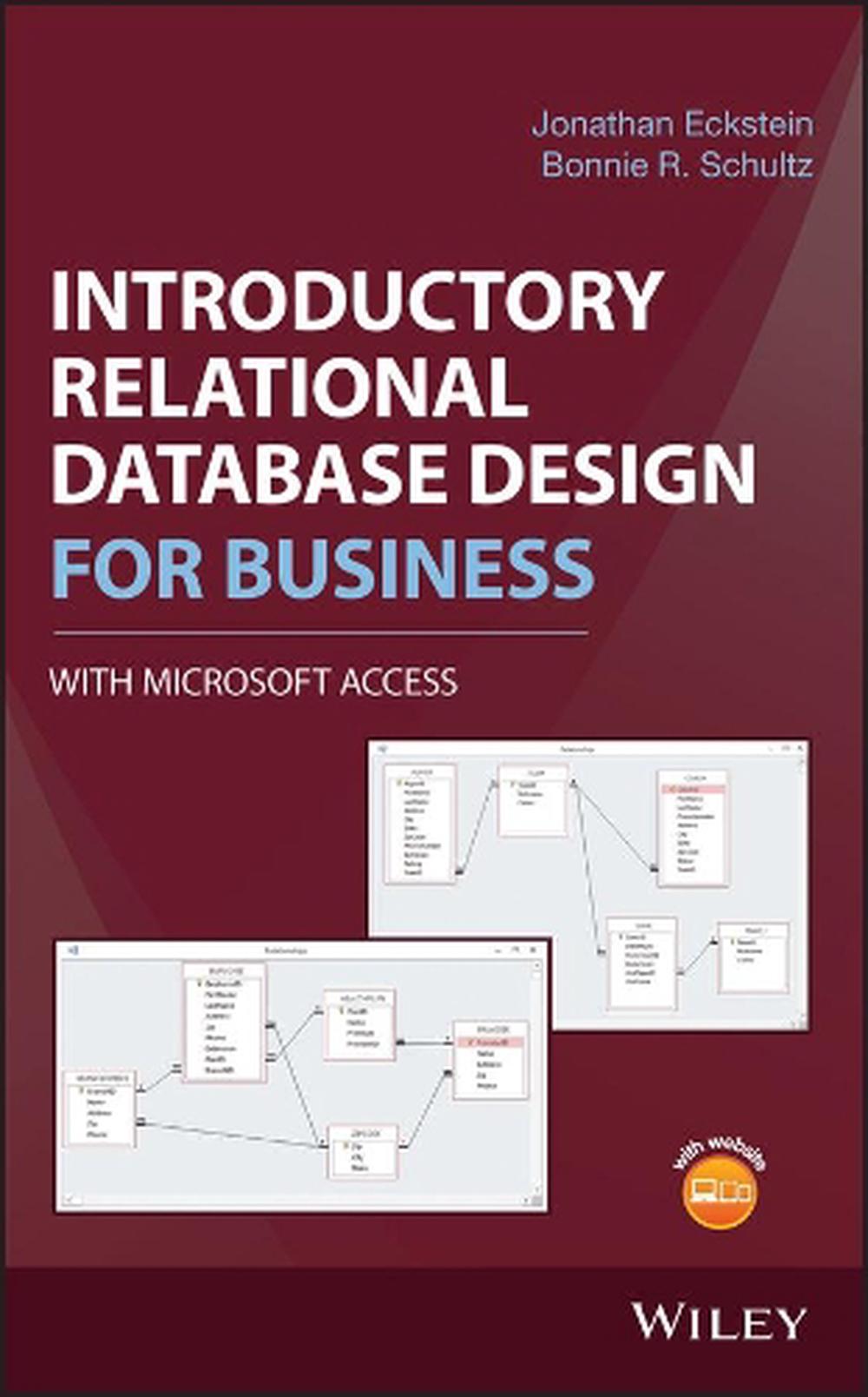 Introductory Relational Database Design for Business, with Microsoft Access, 9781119329411