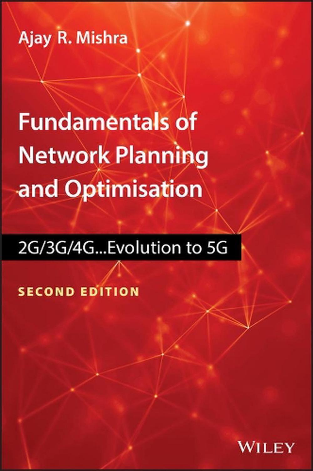 Fundamentals of Network Planning and Optimisation 2G/3G/4G, 2nd Edition, 9781119331711