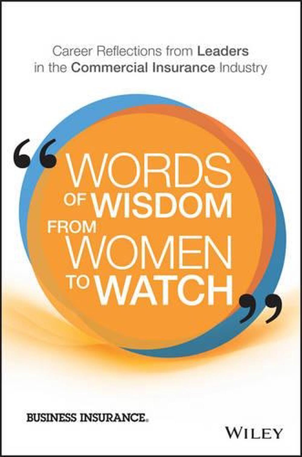 Words of Wisdom from Women to Watch, 9781119341499