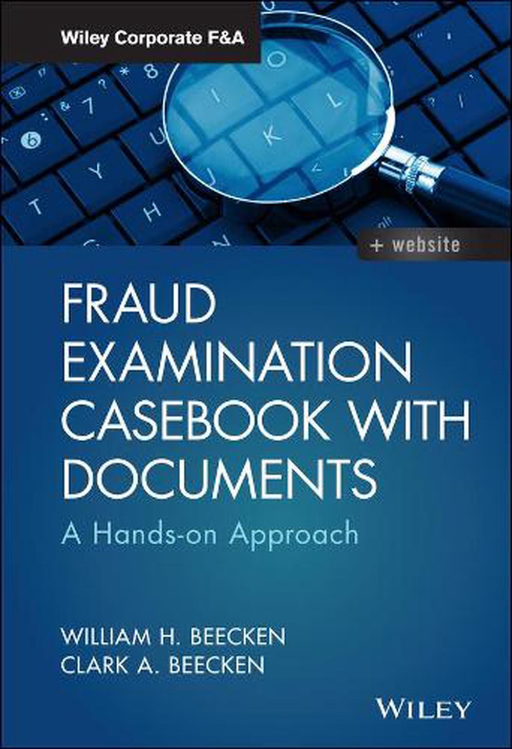 Fraud Examination Casebook with Documents, 9781119349990