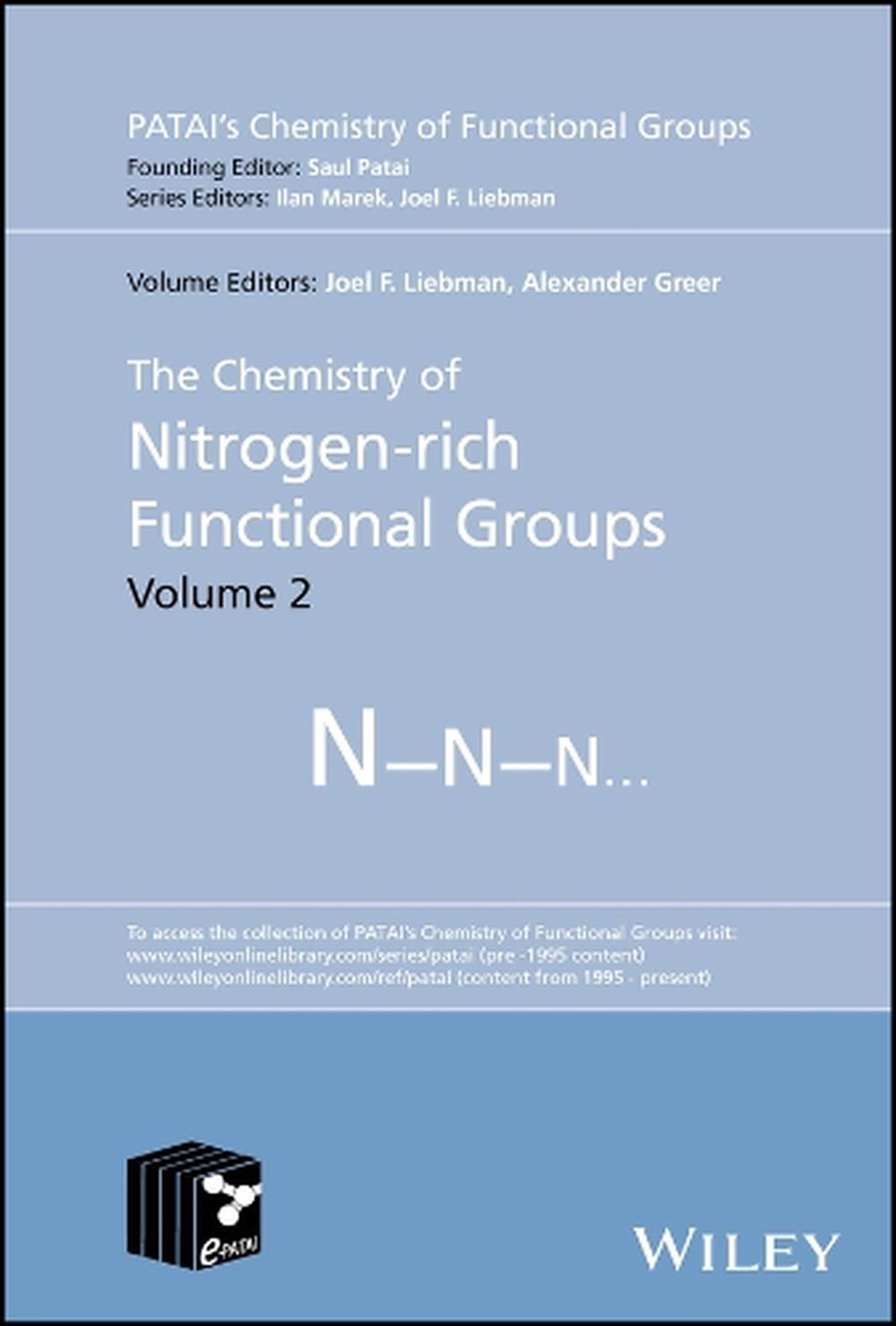 The Chemistry of Nitrogen-rich Functional Groups, Volume 2, 9781119352310