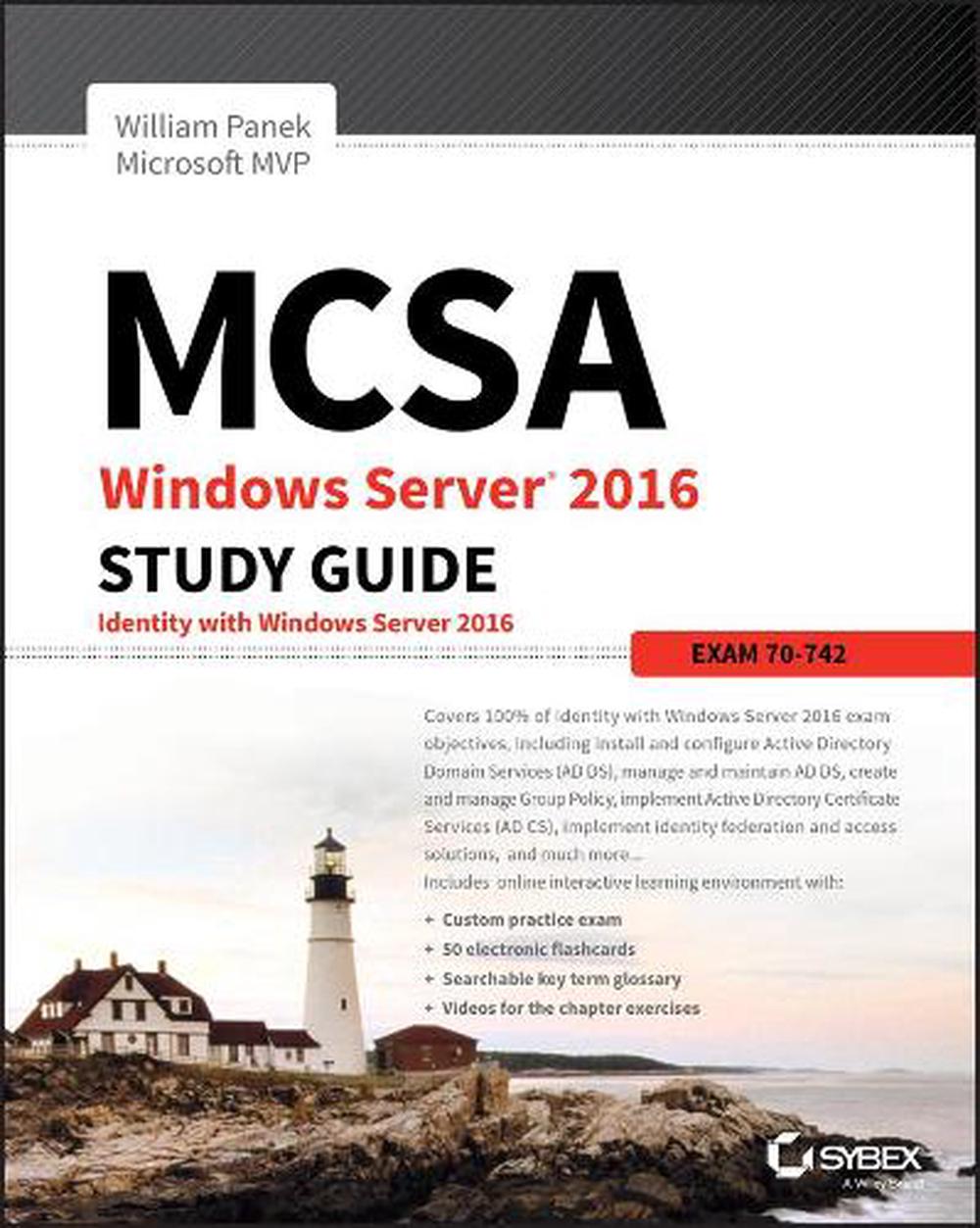 MCSA Windows Server 2016 Study Guide: Exam 70-742, 9781119359326