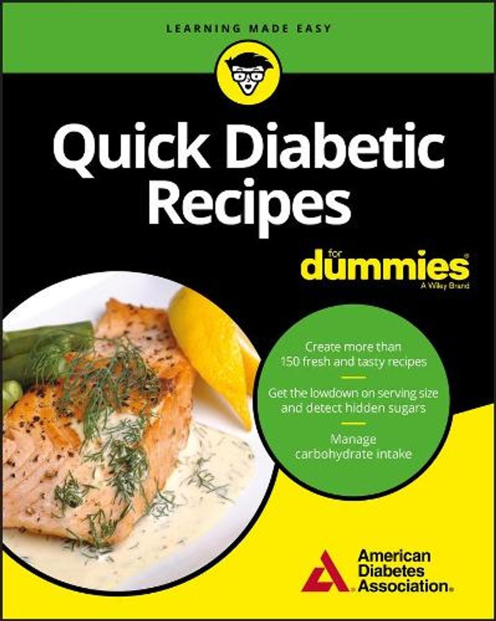 Quick Diabetic Recipes For Dummies by American Diabetes Association - ISBN: 9781119363231