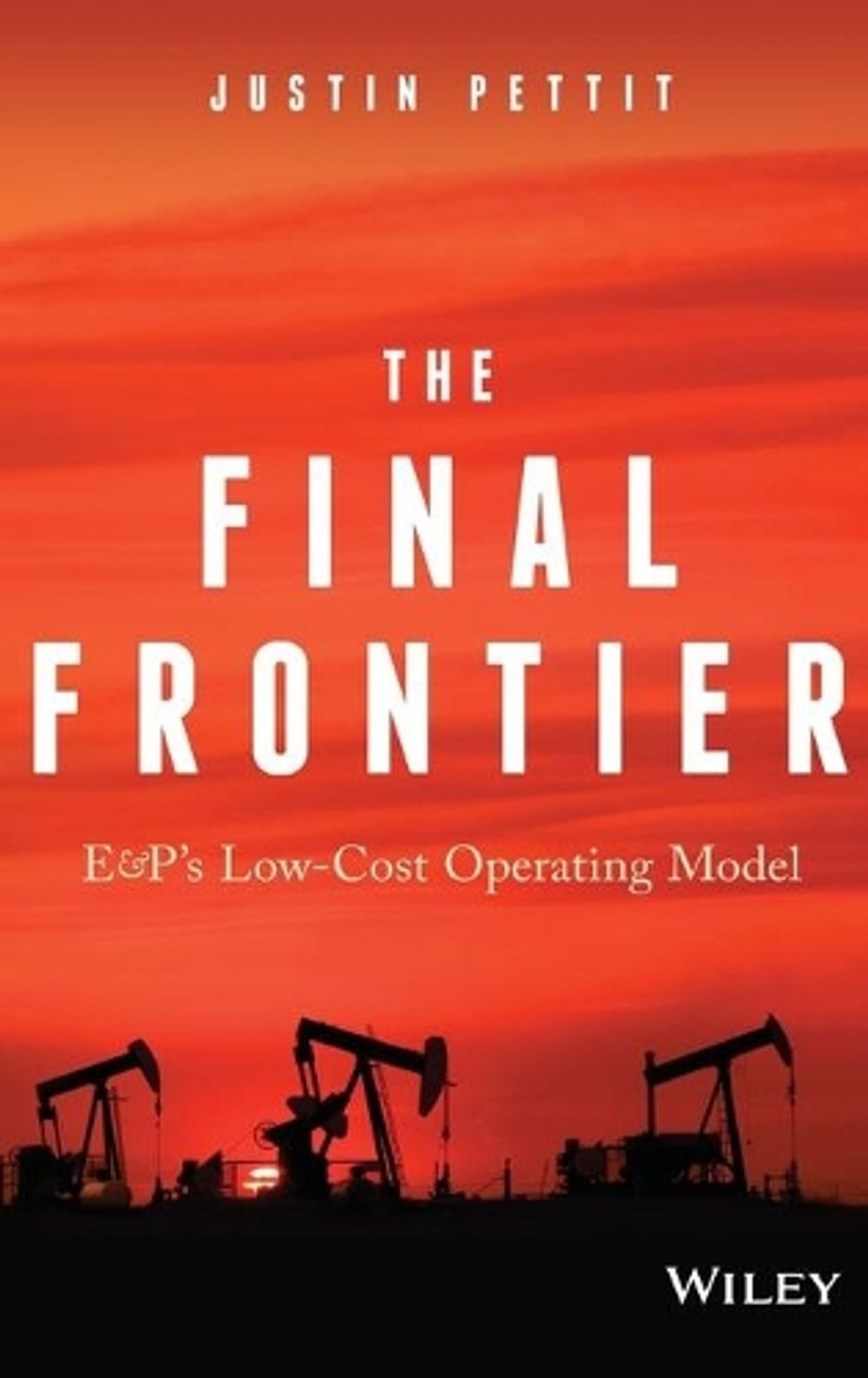The Final Frontier by Justin Pettit - ISBN: 9781119376545