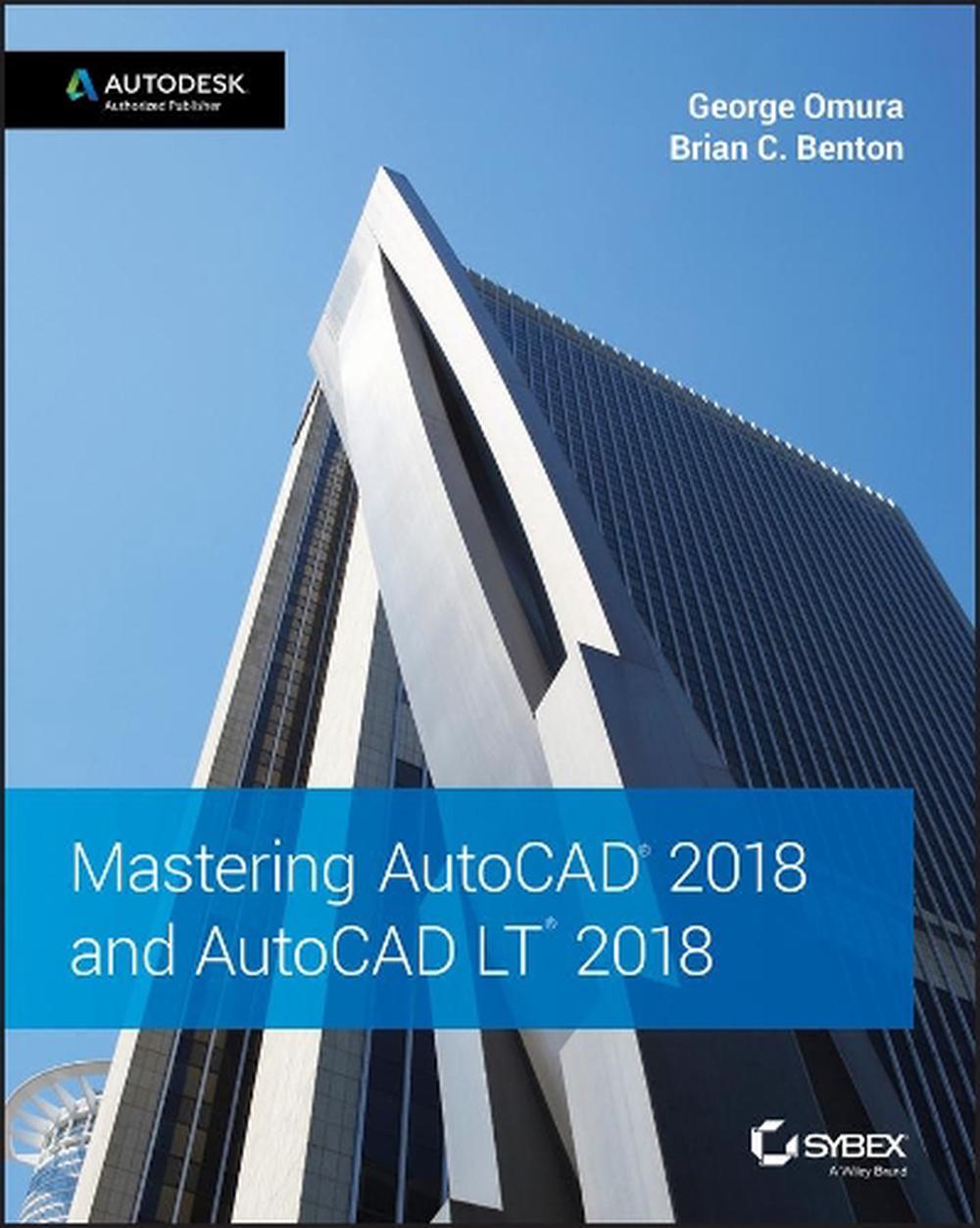 Mastering AutoCAD 2018 and AutoCAD LT 2018, 9781119386797