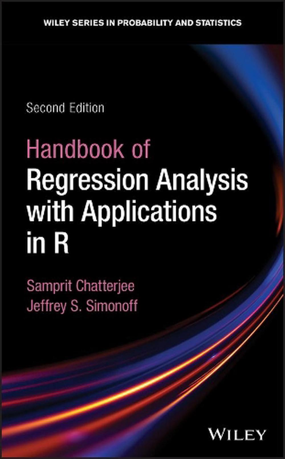 Handbook of Regression Analysis With Applications in R, 9781119392378