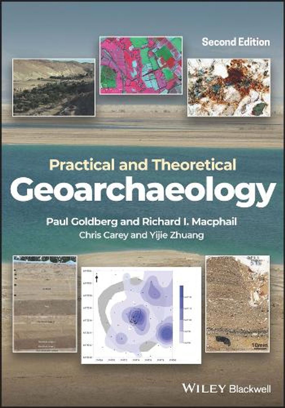 Practical and Theoretical Geoarchaeology 2E, 2nd Edition by Paul Goldberg - ISBN: 9781119413196