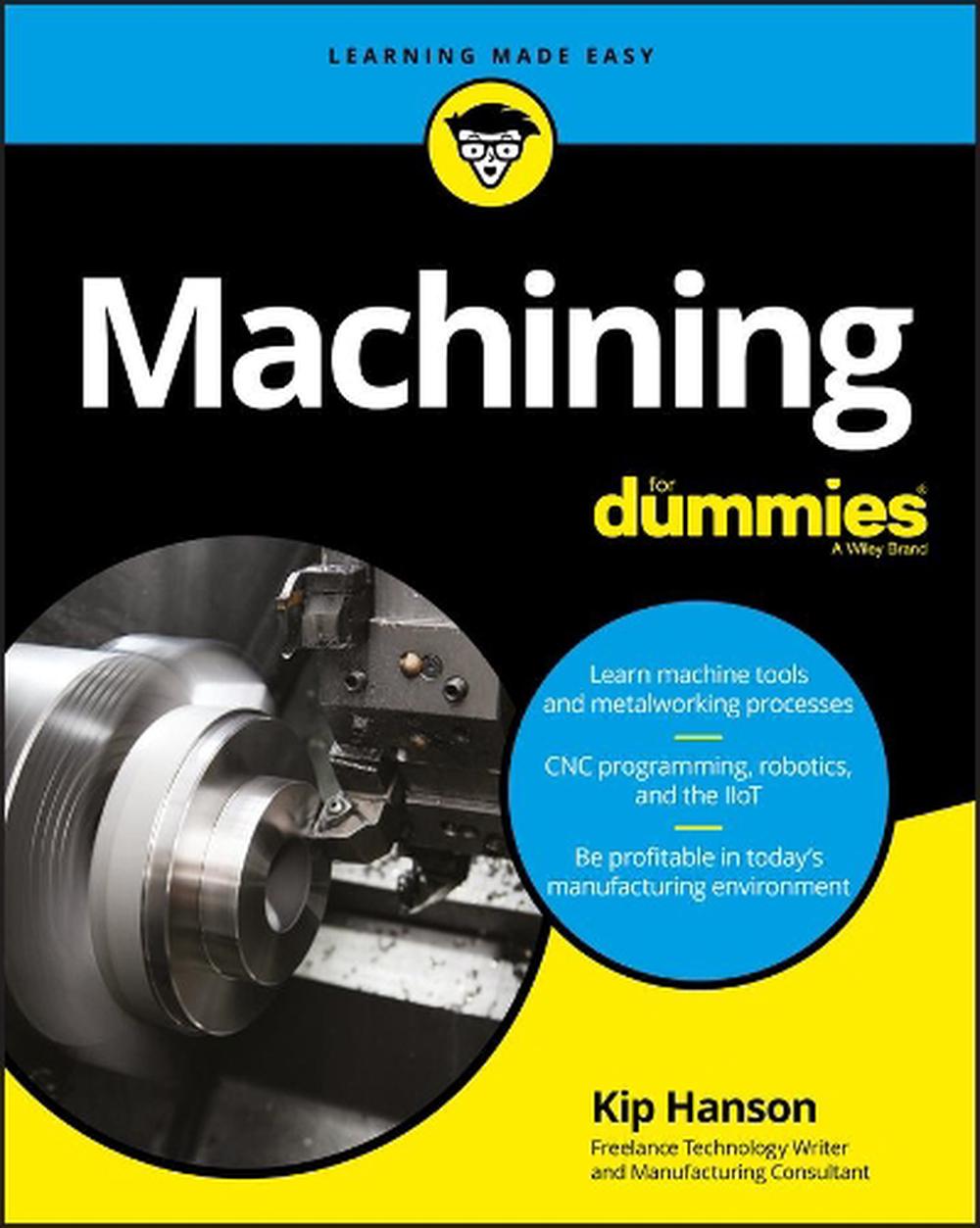 Machining For Dummies, 9781119426134