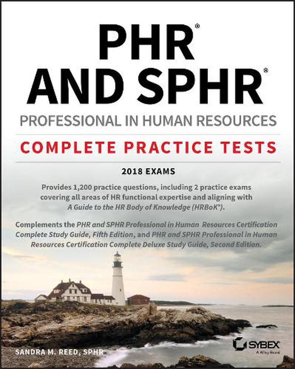 PHR and SPHR Professional in Human Resources Certification Complete Practice Tests, 9781119426806
