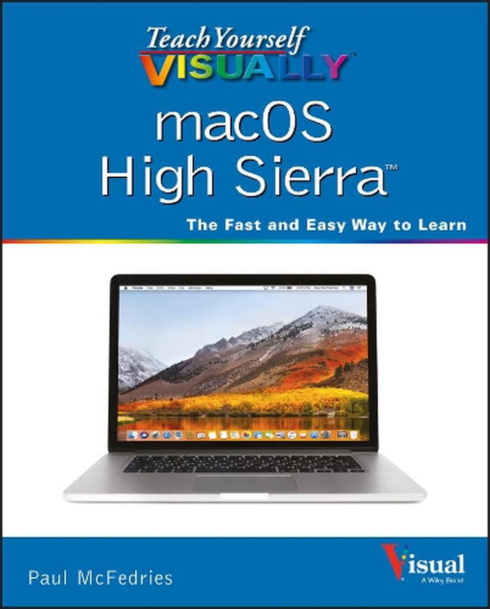 Teach Yourself VISUALLY macOS High Sierra, 9781119463917