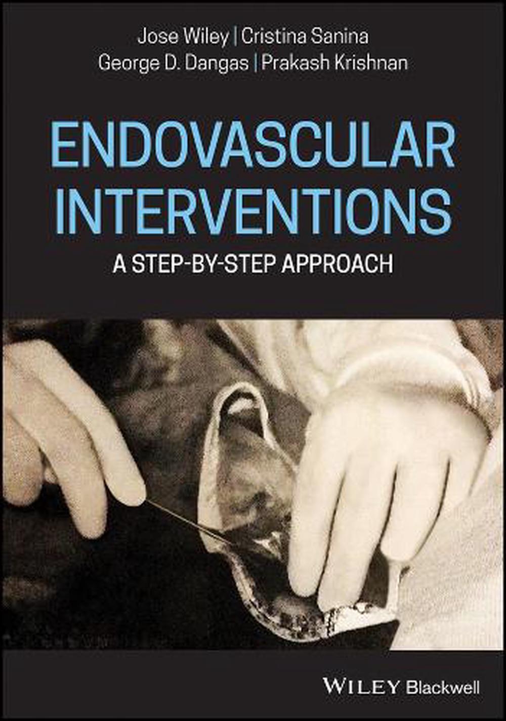 Endovascular Interventions, 9781119467786