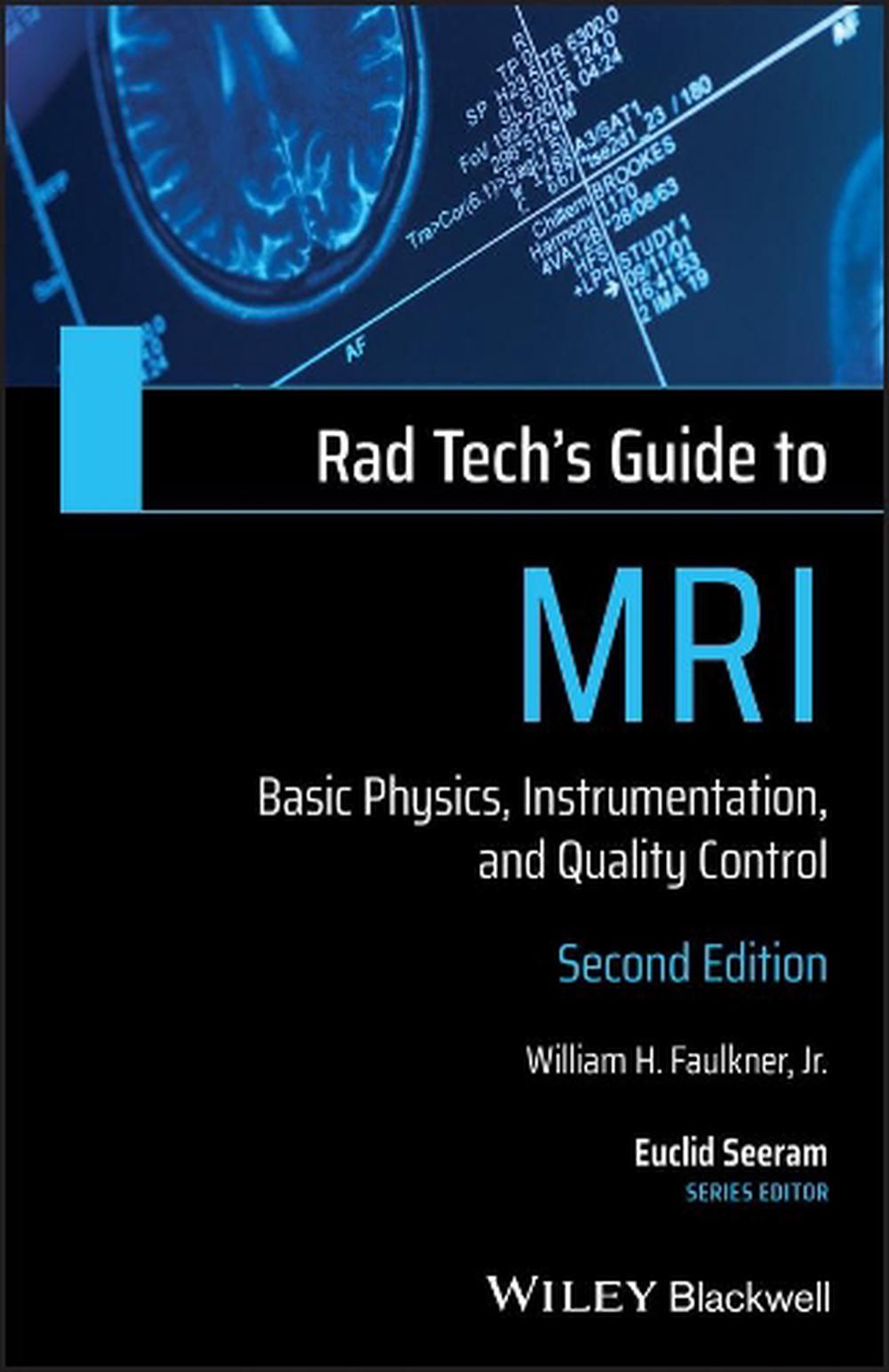 Rad Tech's Guide to MRI, 2nd Edition, 9781119508571