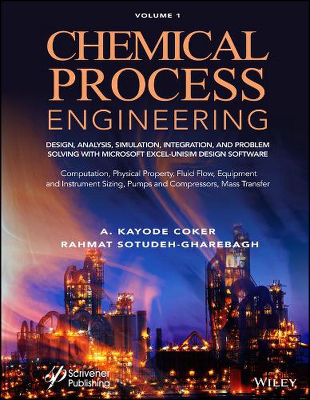 Chemical Process Engineering Volume 1, 9781119510185