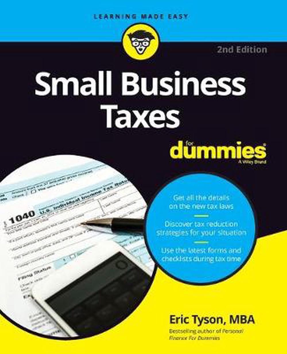 Small Business Taxes for Dummies by Eric Tyson, Paperback