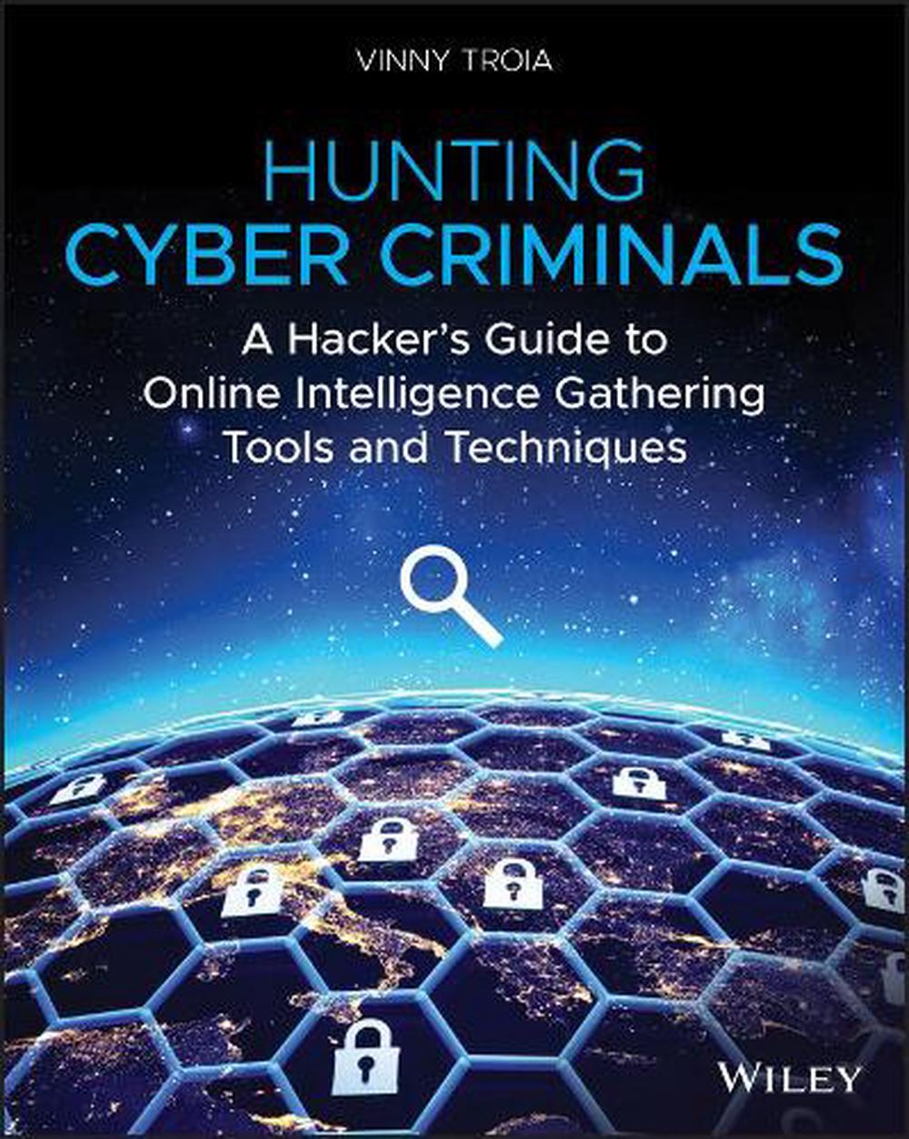 Hunting Cyber Criminals, 9781119540922