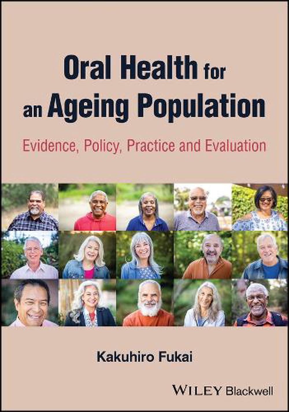 Oral Health for an Ageing Population, 9781119541264