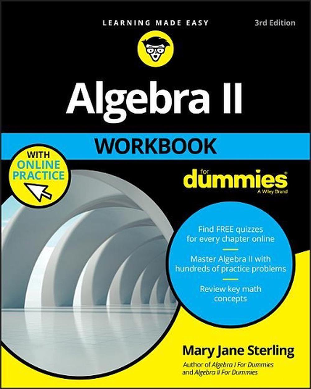 Algebra II Workbook For Dummies, 9781119543114
