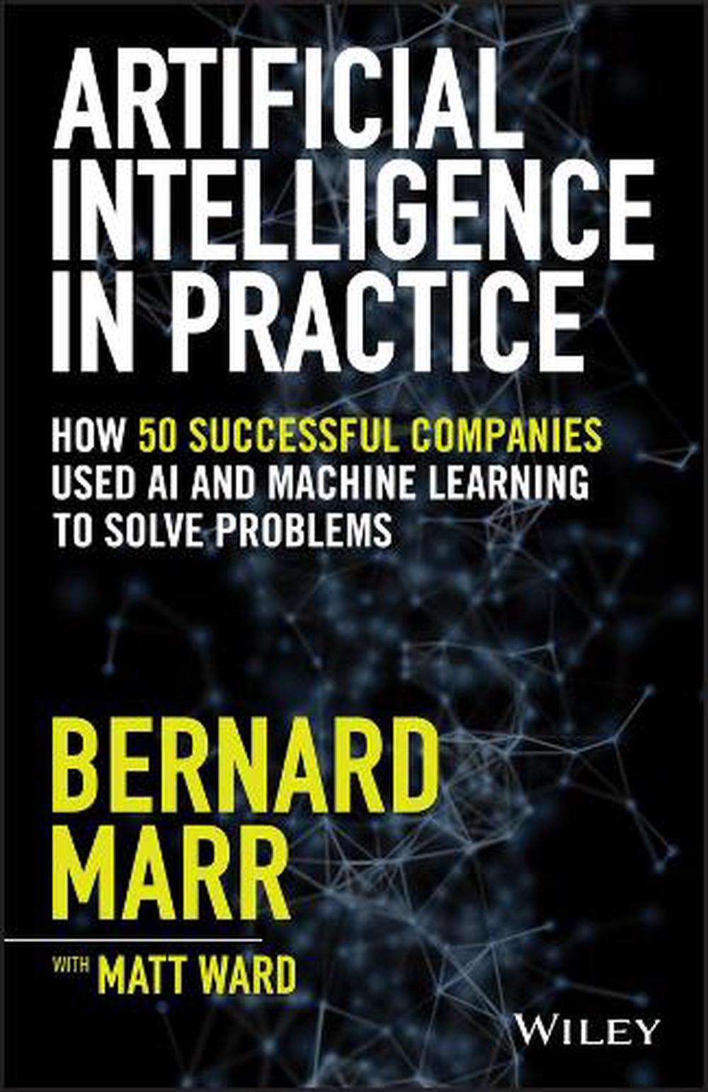Artificial Intelligence in Practice, 9781119548218