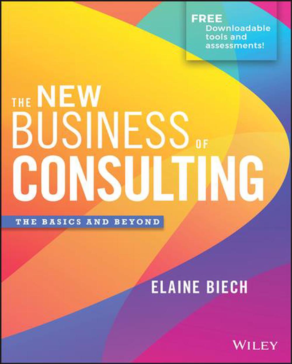 The New Business of Consulting, 9781119556909