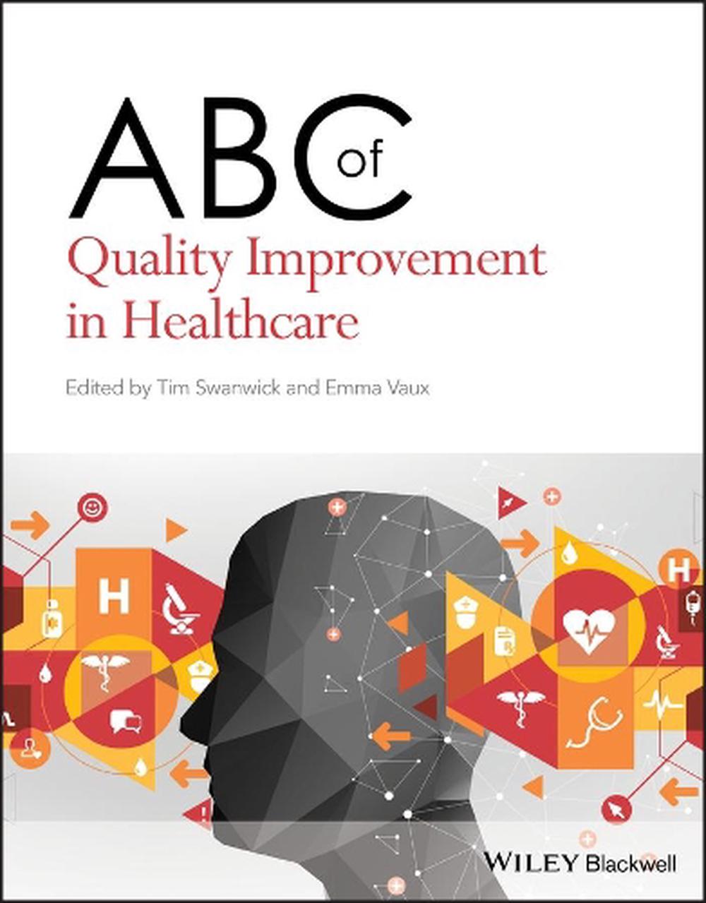 ABC of Quality Improvement in Healthcare, 9781119565321